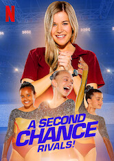 A Second Chance: Rivals!